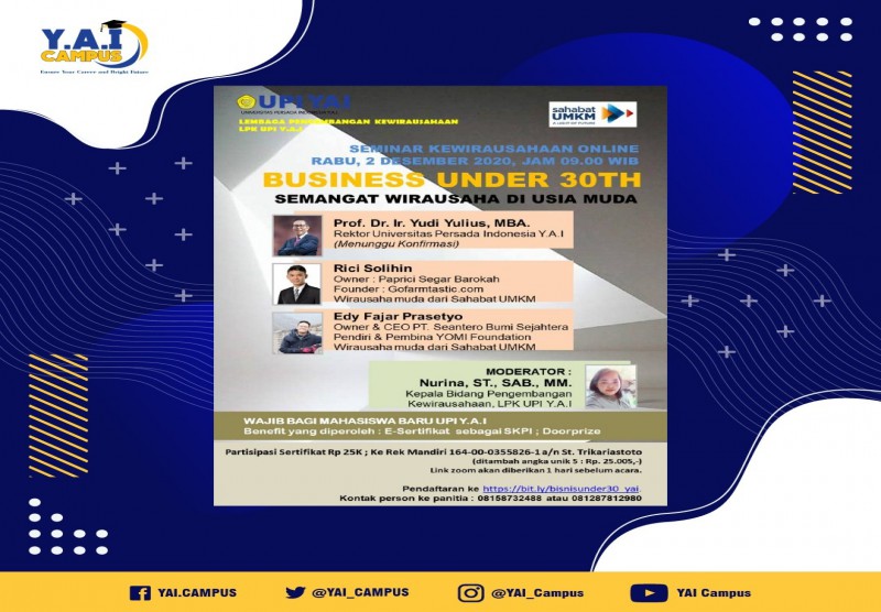 Seminar Kewirausahaan Online "Business Under 30TH - Semangat Wirausaha di Usia Muda"